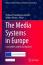 The Media Systems in Europe. Continuities and discontinuities