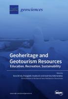 Geoheritage and Geotourism Resources: Education, Recreation, Sustainability. Geosciences